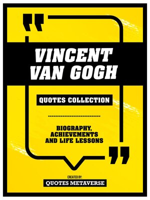 cover image of Vincent Van Gogh--Quotes Collection
